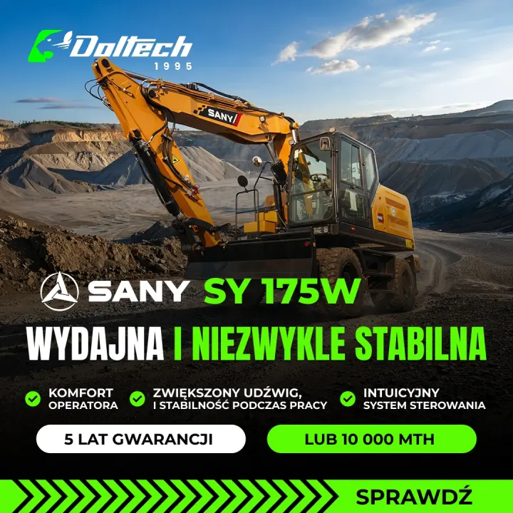 Post reklamowy Doltech: koparka kołowa SANY SY 175W w kopalni odkrywkowej, hasło o wydajności i stabilności, lista cech i informacja o gwarancji.